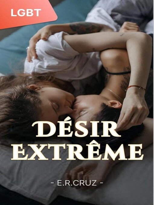 Title details for Désir Extrême by E.R.CRUZ - Available